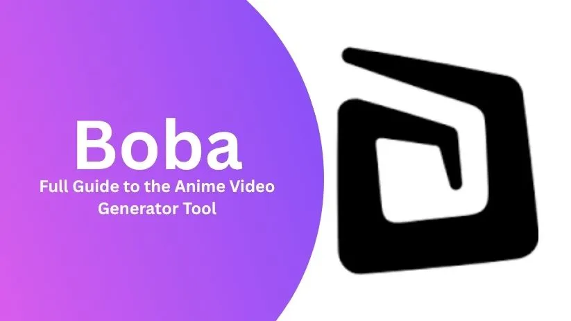 Boba Full Guide to the Anime Video Generator Tool