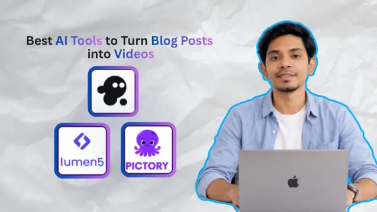 Best AI Tools to Turn Blog Posts into Videos