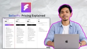 SellerPic Pricing Explained