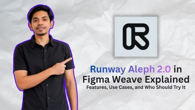 Runway Aleph 2.0 in Figma Weave Explained