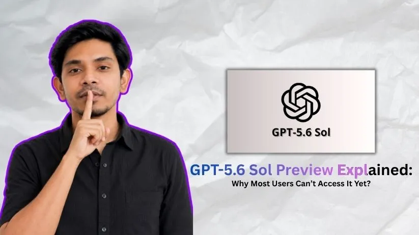 GPT-5.6 Sol Preview Explained